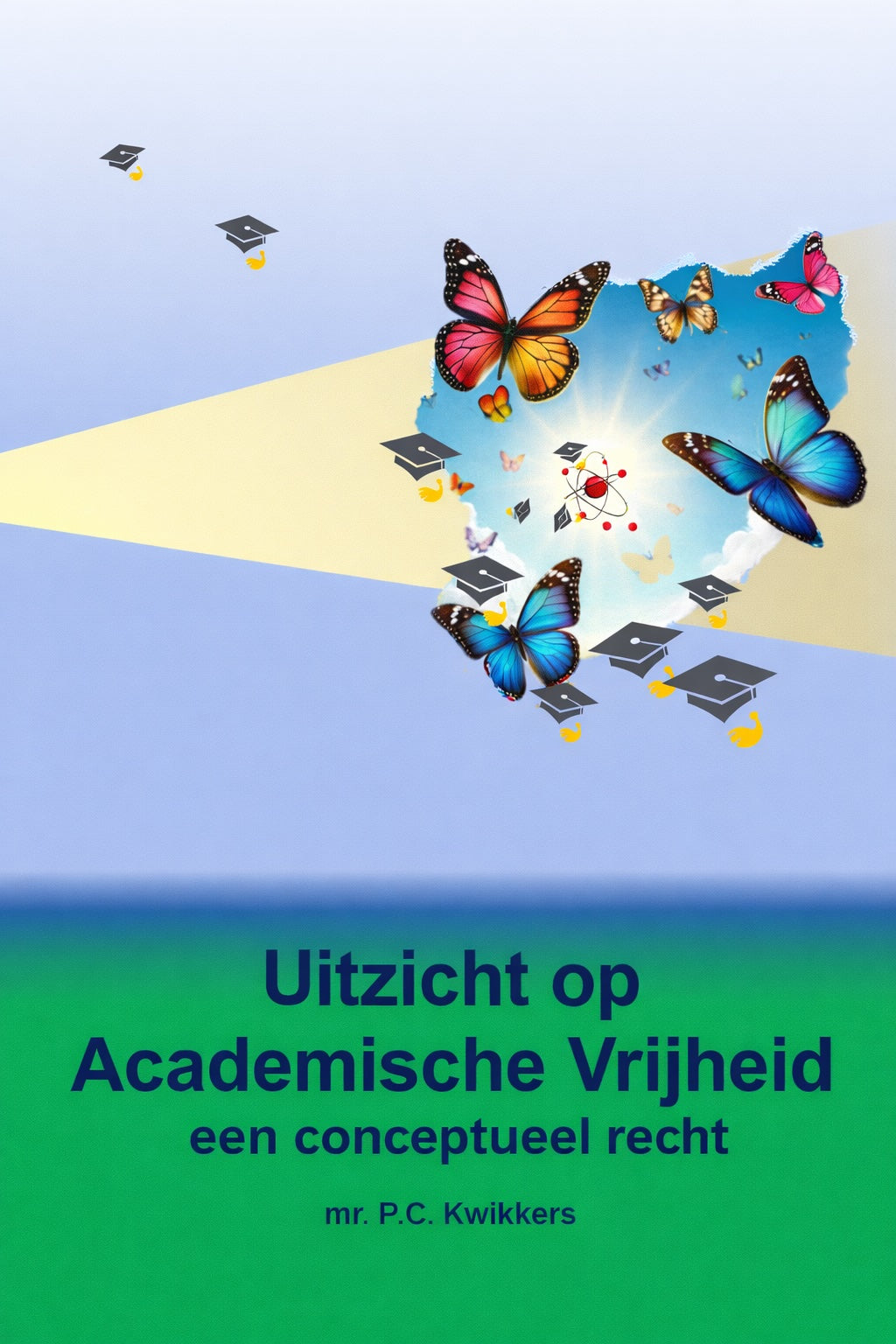 Uitzicht op Academische Vrijheid - een conceptueel recht